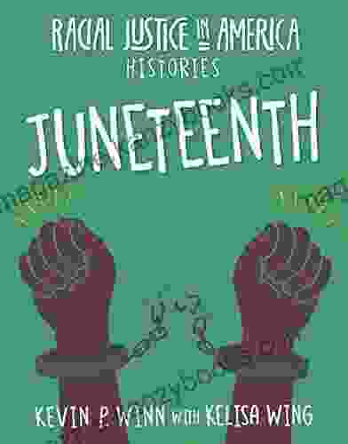 Juneteenth (21st Century Skills Library: Racial Justice in America: Histories)