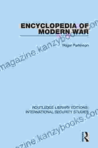 Encyclopedia of Modern War (Routledge Library Editions: International Security Studies 5)