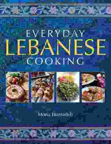 Everyday Lebanese Cooking Mona Hamadeh