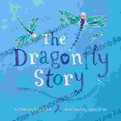 The Dragonfly Story: Explaining The Death Of A Loved One To Children And Families