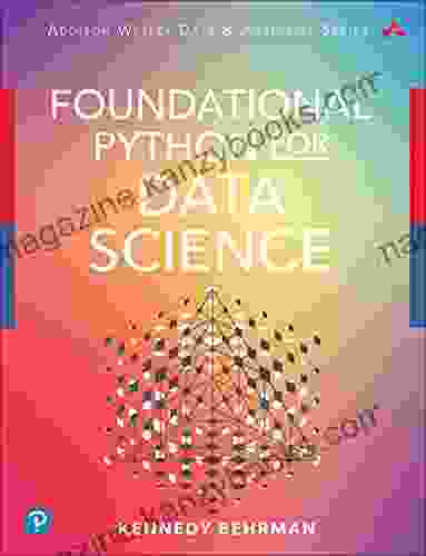 Foundational Python For Data Science (Addison Wesley Data Analytics Series)