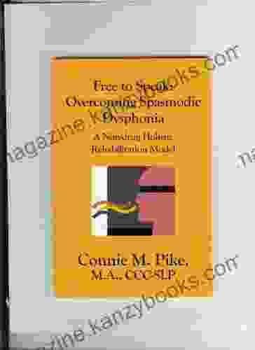 Free To Speak: Overcoming Spasmodic Dysphonia