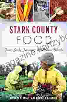 Stark County Food: From Early Farming To Modern Meals (American Palate)