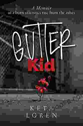 Gutter Kid Keta Loren