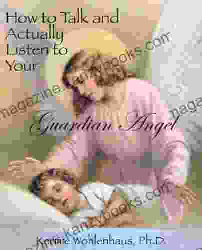 How To Talk And Actually Listen To Your Guardian Angel