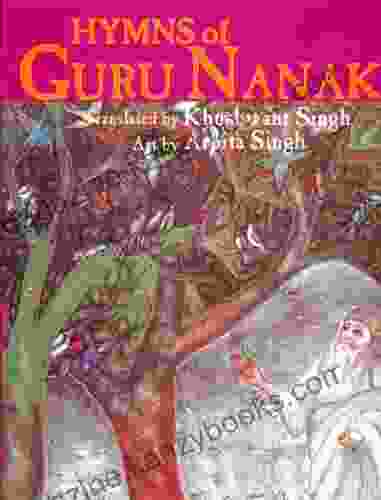 Hymns Of Guru Nanak (Illustrated) (Illustrated Classics)