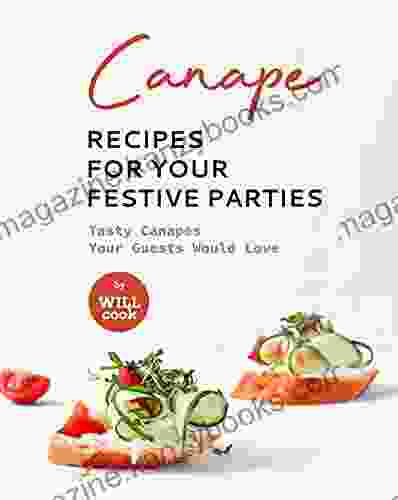 Canape Recipes For Your Festive Parties: Tasty Canapes Your Guests Would Love