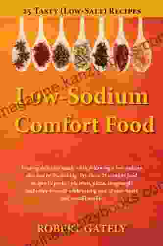 Low Sodium Comfort Food Robert Gately