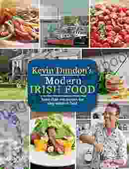 Kevin Dundon S Modern Irish Food