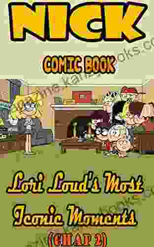 Nick comic book: Lori Loud s Most Iconic Moments Chap 2