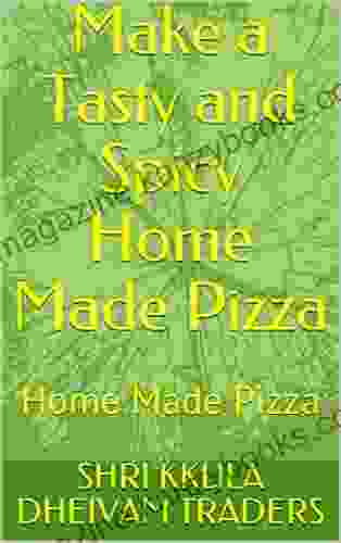 Make A Tasty And Spicy Home Made Pizza: Home Made Pizza (1)