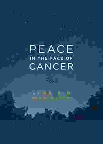 Peace in the Face of Cancer