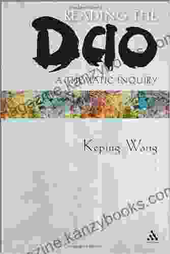 Reading The Dao: A Thematic Inquiry