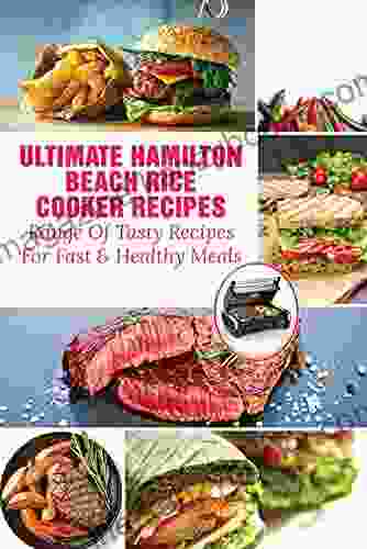 Ultimate Hamilton Beach Rice Cooker Recipes: Range Of Tasty Recipes For Fast Healthy Meals: Cooking Stew In A Rice Cooker