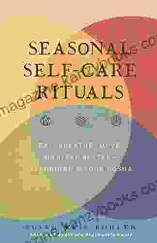 Seasonal Self Care Rituals: Eat Breathe Move and Sleep Better According to Your Dosha