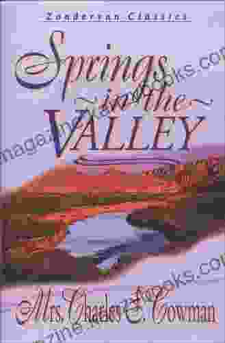 Springs in the Valley Mrs Charles E Cowman