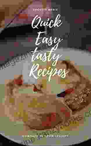 Quick Easy Tasty Recipes Kevin Lockett