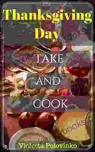 Thanksgiving Day: Take And Cook