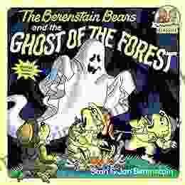 The Berenstain Bears and the Ghost of the Forest (First Time Books(R))