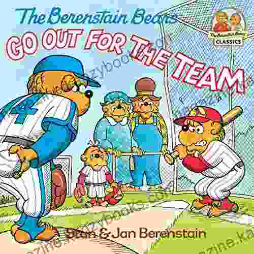 The Berenstain Bears Go Out for the Team (First Time Books(R))