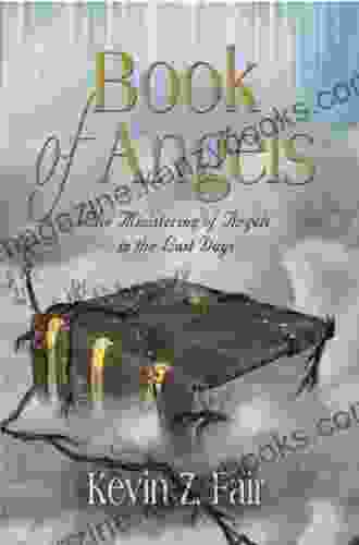 OF ANGELS: The Ministering of Angels in the Last Days