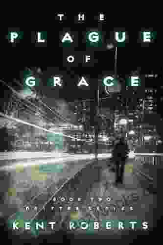 The Plague of Grace (Drifter 2)