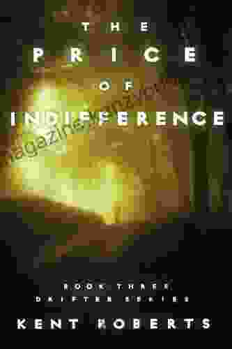 The Price Of Indifference (Drifter 3)