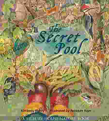 The Secret Pool (Tilbury House Nature Book)