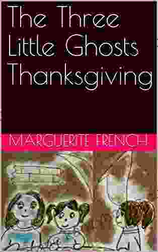 The Three Little Ghosts Thanksgiving