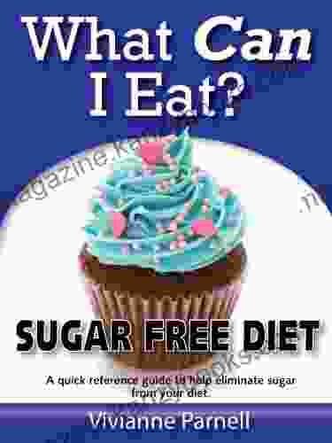 What Can I Eat? Sugar Free Diet