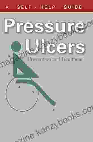 The Doctor S Guide To Pressure Ulcers: Prevention And Treatment (Dr Guide Books)