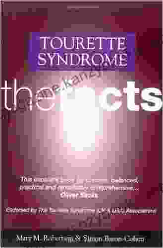 Tourette S Syndrome: The Facts (The Facts Series)