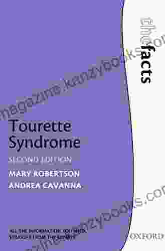 Tourette Syndrome (The Facts) Roseann Zaft