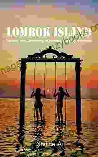 Lombok Island: Tourism And Destination Of Lombok Island Of Indonesia