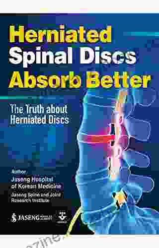 Herniated Spinal Discs Absorb Better