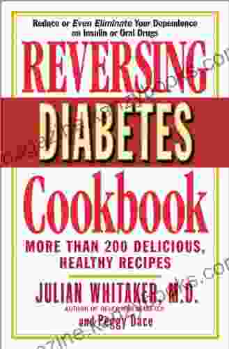 Reversing Diabetes Cookbook: More Than 200 Delicious Healthy Recipes