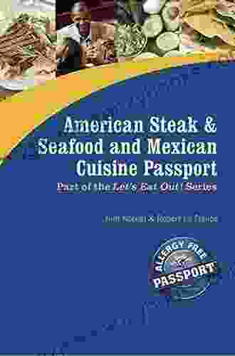 American Steak Seafood And Mexican Cuisine Passport (Let S Eat Out )