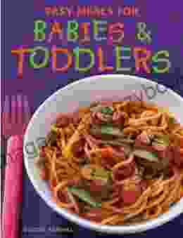 Easy Meals for Babies Toddlers