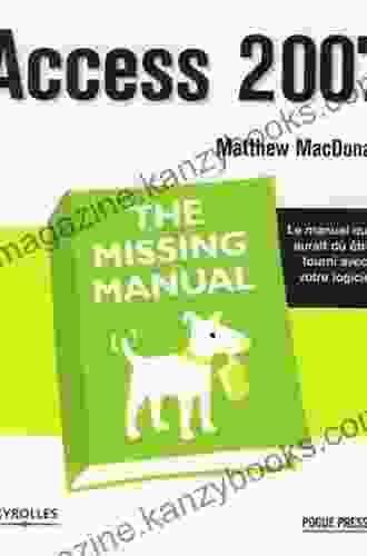 Access 2007: The Missing Manual Matthew MacDonald