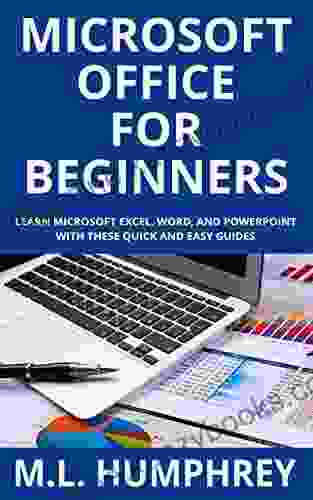 Microsoft Office for Beginners M L Humphrey