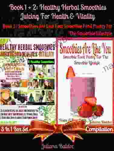 Best Healthy Herbal Smoothies: Juicing For Health Vitality: Healthy Green Drink Diet 3 In 1 Boxed Set