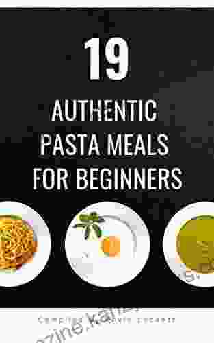 19 Authentic Pasta Meals For Beginners