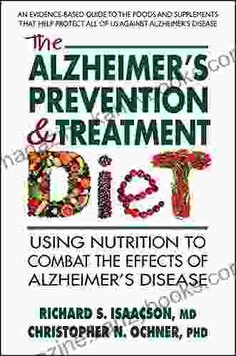 The Alzheimer s Prevention and Treatment Diet