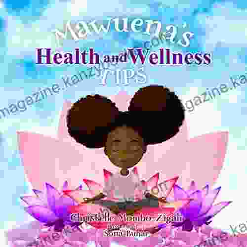 Mawuena S Health And Wellness Tips