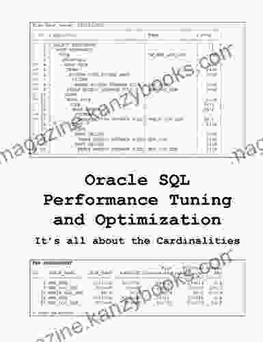 Oracle SQL Performance Tuning and Optimization: Its all about the Cardinalities