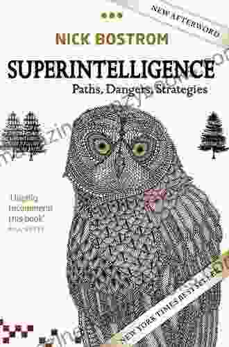 Superintelligence: Paths Dangers Strategies Nick Bostrom