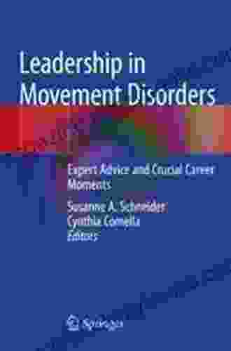 Leadership in Movement Disorders: Expert Advice and Crucial Career Moments