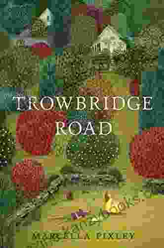 Trowbridge Road Marcella Pixley