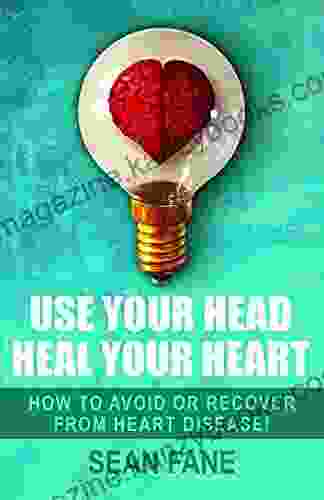 Use Your Head Heal Your Heart