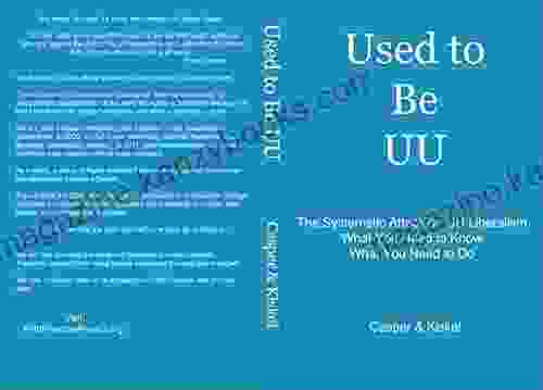 Used To Be UU: The Systematic Attack On UU Liberalism